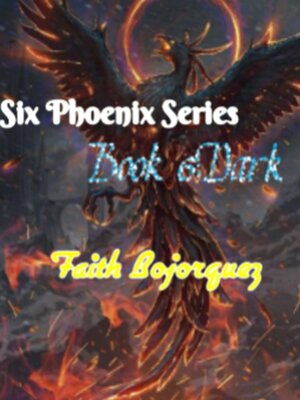 cover image of Six Pheonix Series Book 6